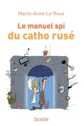 Le manuel spi du catho rusé