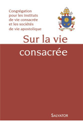 Sur la vie consacrée