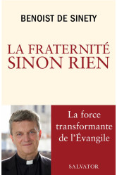 La fraternité sinon rien