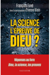 La science l'épreuve de dieu?