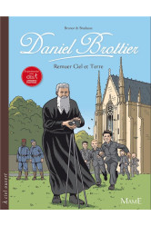 Daniel brottier, remuer ciel et terre