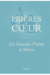 Les grandes prières à marie