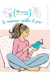 Se ressourcer, méditer et prier