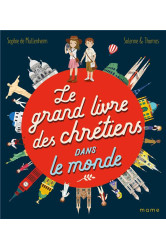 Le grand livre des chrétiens dans le monde