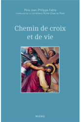 Chemin de croix et de vie