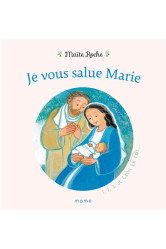 Je vous salue marie