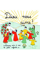 Dieu nous aime - livre enfant