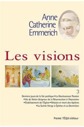 Les visions d'anne catherine emmerich - tome 3