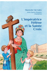 L'imperatrice sainte helene et la sainte croix