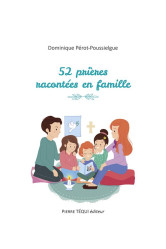 52 prières racontées en famille