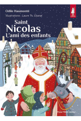 Saint nicolas - l ami des enfants - edition illustree