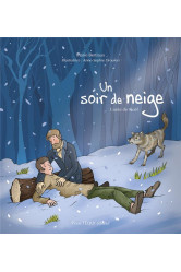 Un soir de neige - conte de noel - edition illustree