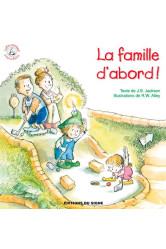 La famille d'abord