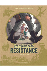 Les enfants de la résistance - tome 1 - premières actions