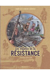 Les enfants de la resistance - tome 2 - premieres repressions