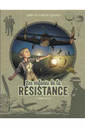Les enfants de la resistance - tome 7 - tombes du ciel