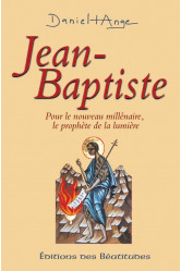 Jean-baptiste, prophète de la lumière
