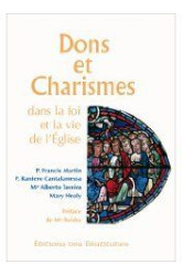 Dons et charismes dans la foi et la vie de l'église