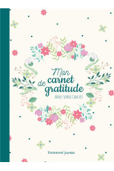 Mon carnet de gratitude - edition illustree