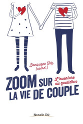 Zoom sur la vie de couple