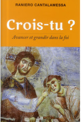 Crois-tu ?