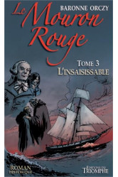 Le mouron rouge tome 3 - l'insaisissable