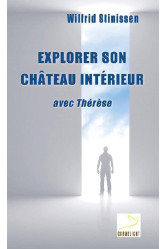 Explorer son château intérieur avec thérèse