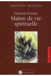 François d'assise maître de vie spirituelle