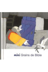 Mini grains de bible 10 histoires bibliques illustrees