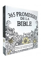365 promesses de la bible - meditez sur les promesses de dieu a travers des coloriages inspirants