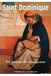 Saint dominique - un homme de compassion