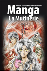 La bible manga, volume  1 -  la mutinerie