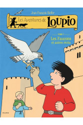 Les aventures de loupio - tome 7 - les faucons et autres recits