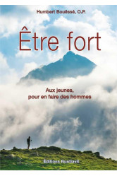 être fort