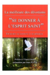 Se donner à l'esprit saint