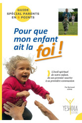 Pour que mon enfant ait la foi