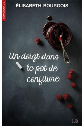 Un doigt dans le pot de confiture