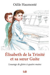 Elisabeth de la trinité et sa såur guite