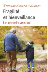 Fragilité et bienveillance, un chemin vers soi