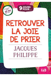 9 jours pour retrouver la joie de prier