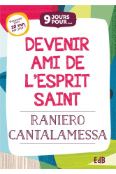 9 jours pour devenir ami de l-esprit saint