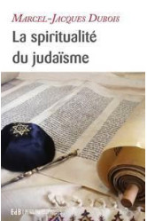 La spiritualité du judaïsme