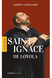 Petite vie de saint ignace de loyola