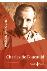 Prières en poche - charles de foucauld