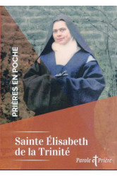 Prières en poche - sainte elisabeth de la trinité