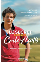 Le secret de mon fils, carlo acutis