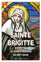 Les quinze oraisons de sainte brigitte