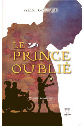 Insurrection pour la couronne - le prince oublié - tome 1