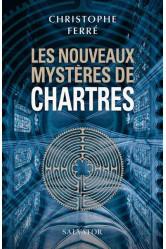 Les nouveaux mystères de chartres 