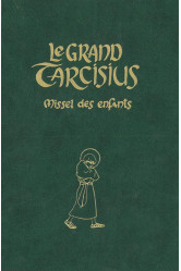 Le grand tarcisius missel des enfants vert